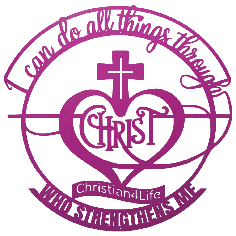 "I can do all things through Christ who strengthens me" Christian die-cut metal sign, Christian Metal Wall Art - Christian Steel Wall Decor