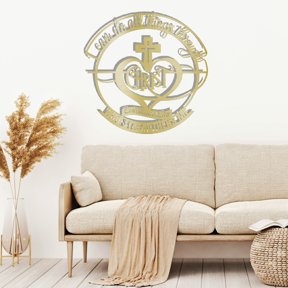 "I can do all things through Christ who strengthens me" Christian die-cut metal sign, Christian Metal Wall Art - Christian Steel Wall Decor