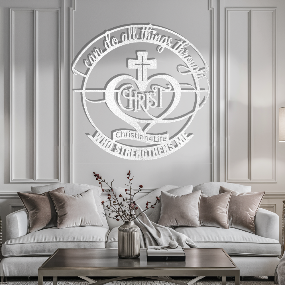 "I can do all things through Christ who strengthens me" Christian die-cut metal sign, Christian Metal Wall Art - Christian Steel Wall Decor