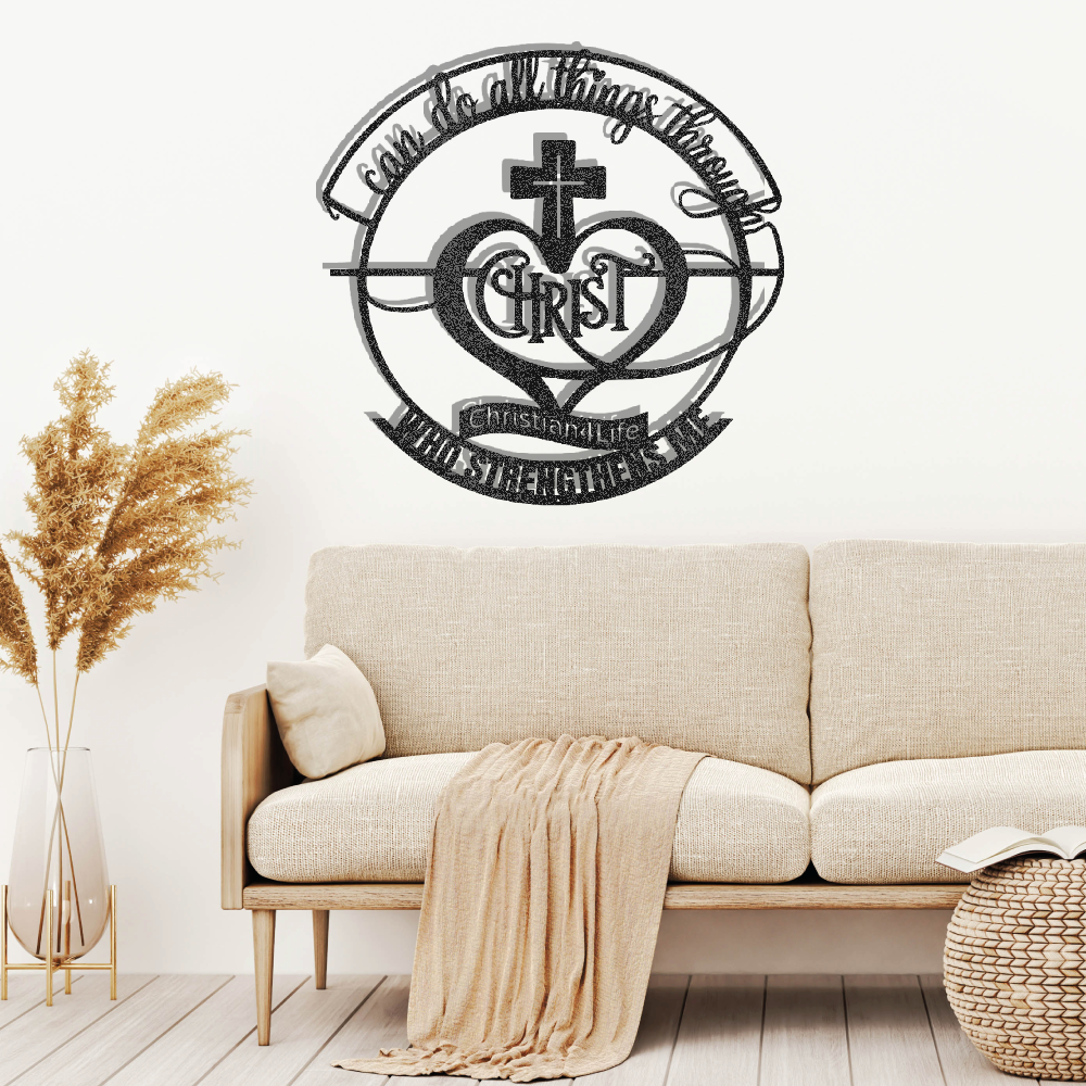 "I can do all things through Christ who strengthens me" Christian die-cut metal sign, Christian Metal Wall Art - Christian Steel Wall Decor