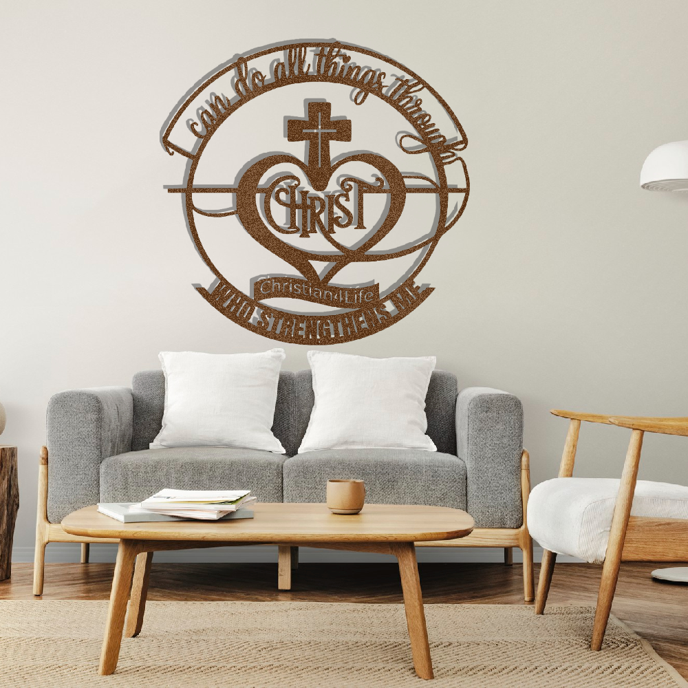"I can do all things through Christ who strengthens me" Christian die-cut metal sign, Christian Metal Wall Art - Christian Steel Wall Decor