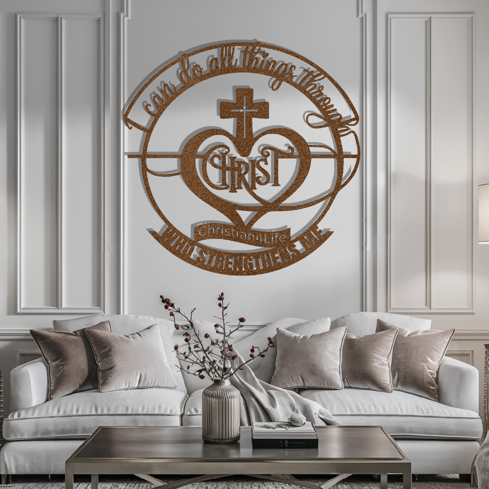 "I can do all things through Christ who strengthens me" Christian die-cut metal sign, Christian Metal Wall Art - Christian Steel Wall Decor