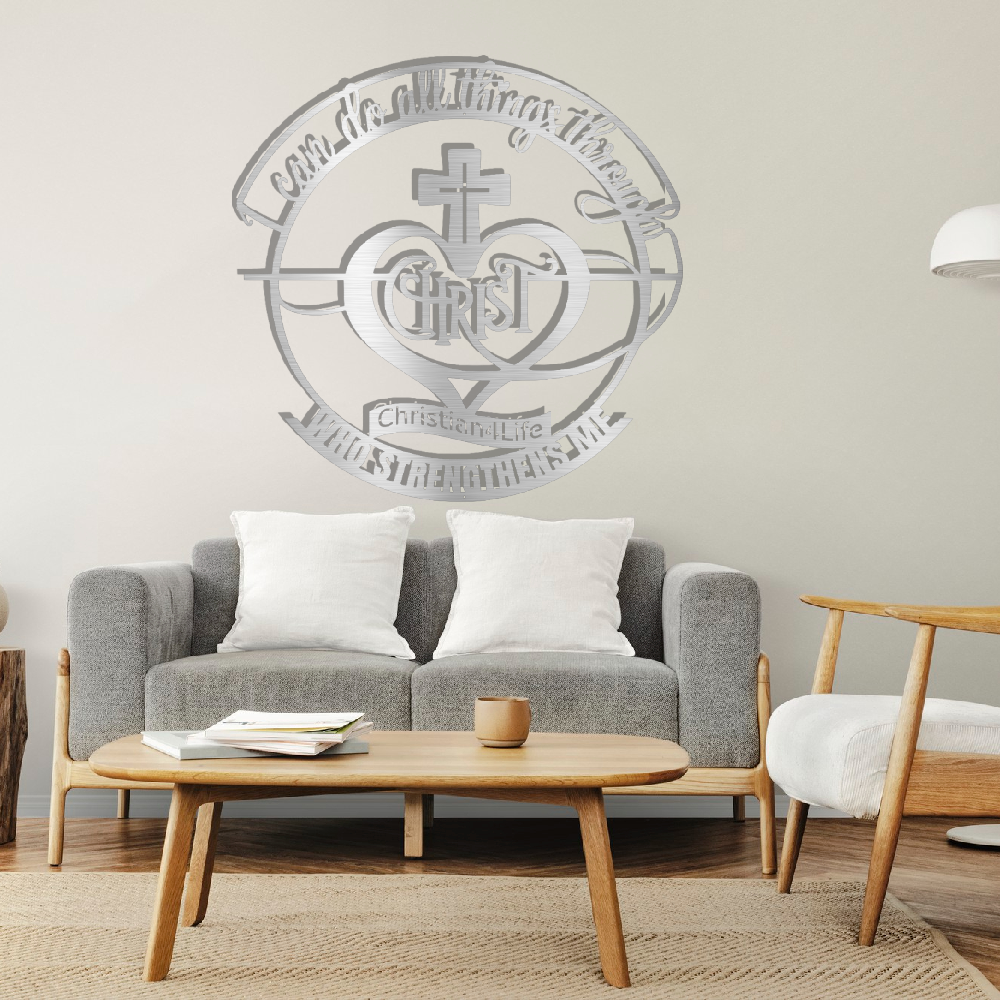 "I can do all things through Christ who strengthens me" Christian die-cut metal sign, Christian Metal Wall Art - Christian Steel Wall Decor