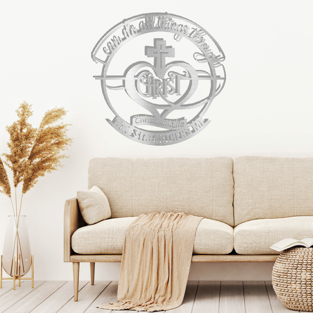 "I can do all things through Christ who strengthens me" Christian die-cut metal sign, Christian Metal Wall Art - Christian Steel Wall Decor