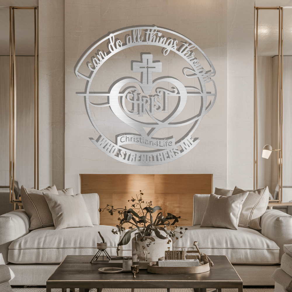 "I can do all things through Christ who strengthens me" Christian die-cut metal sign, Christian Metal Wall Art - Christian Steel Wall Decor